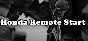 Honda Remote Start